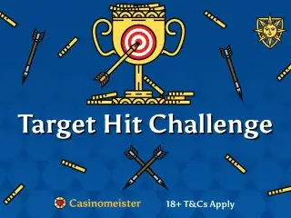 Bring Your A-Game and Hit the Mark: Casinomeister-Exclusive Target Hit Challenge Just Launched