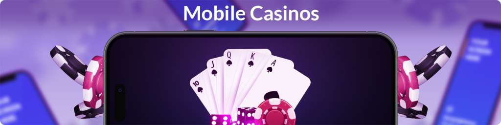 Mobile Casinos