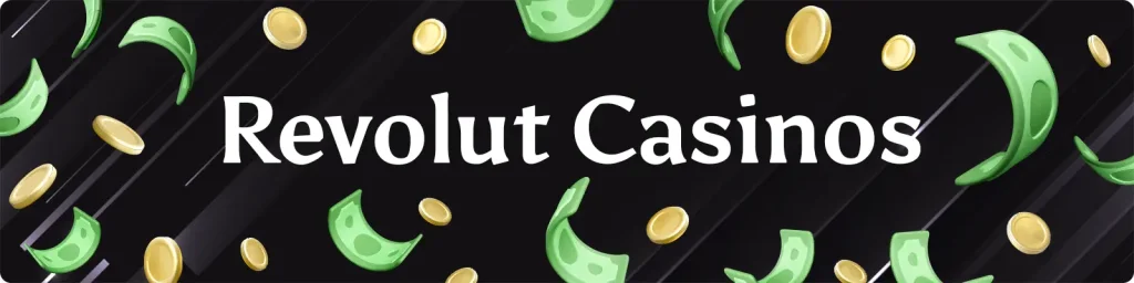 Revolut Casino