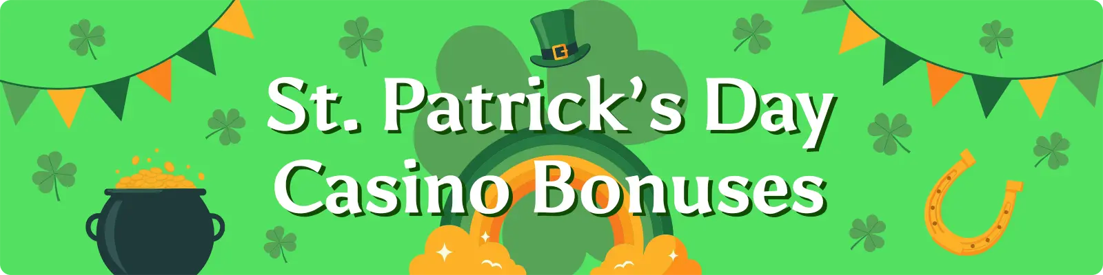 St Patrick's Day Casino Bonuses In-text