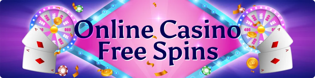 Online Casino Free Spins